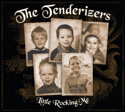 [CD] The Tenderizers - Little Rocking Me