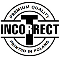 Incorrect - T